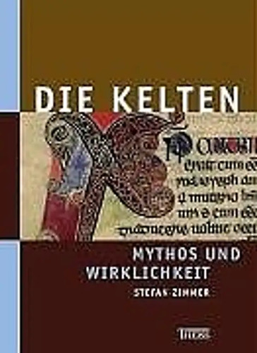 Die kelten mythos und - die,