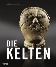 Die kelten von - die, kuckenburg