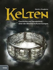 Kelten geschichte und - kelten:,