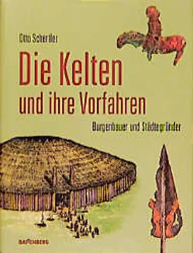 Die kelten und - die, vorfahren