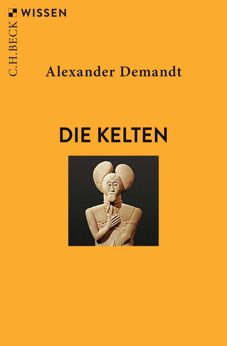 Die kelten alexander demandt - die,