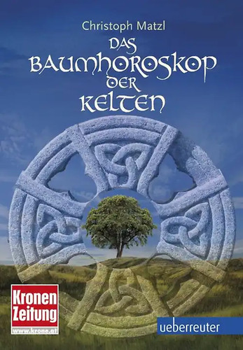 Das baumhoroskop der - der, kelten