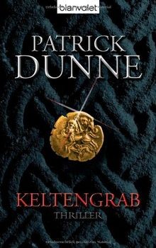 Keltengrab thriller von - keltengrab:,