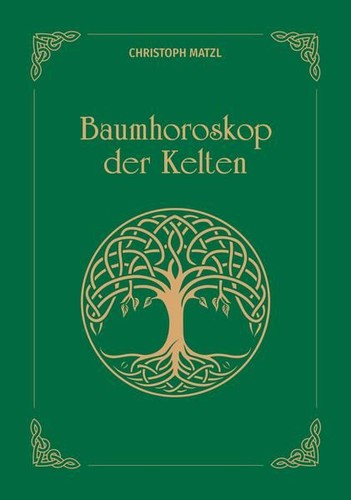 Baumhoroskop der kelten - baumhoroskop,