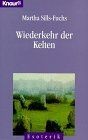 Wiederkehr der kelten knaur - wiederkehr,